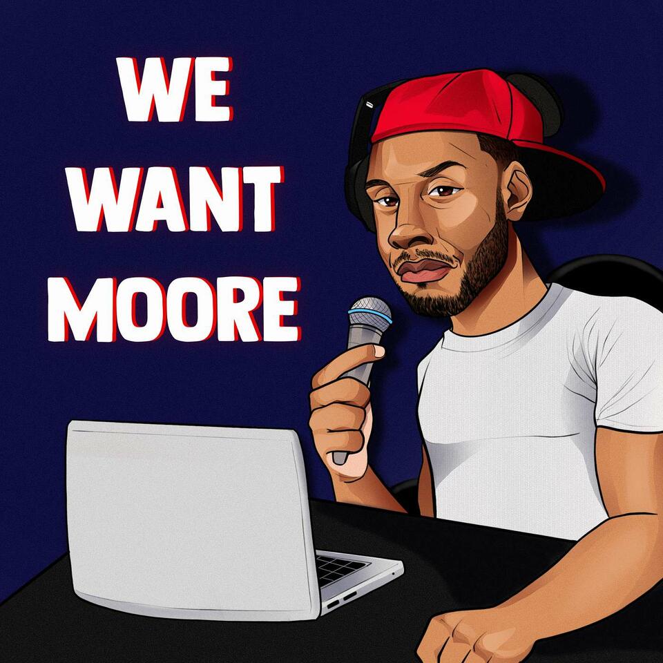 We Want Moore