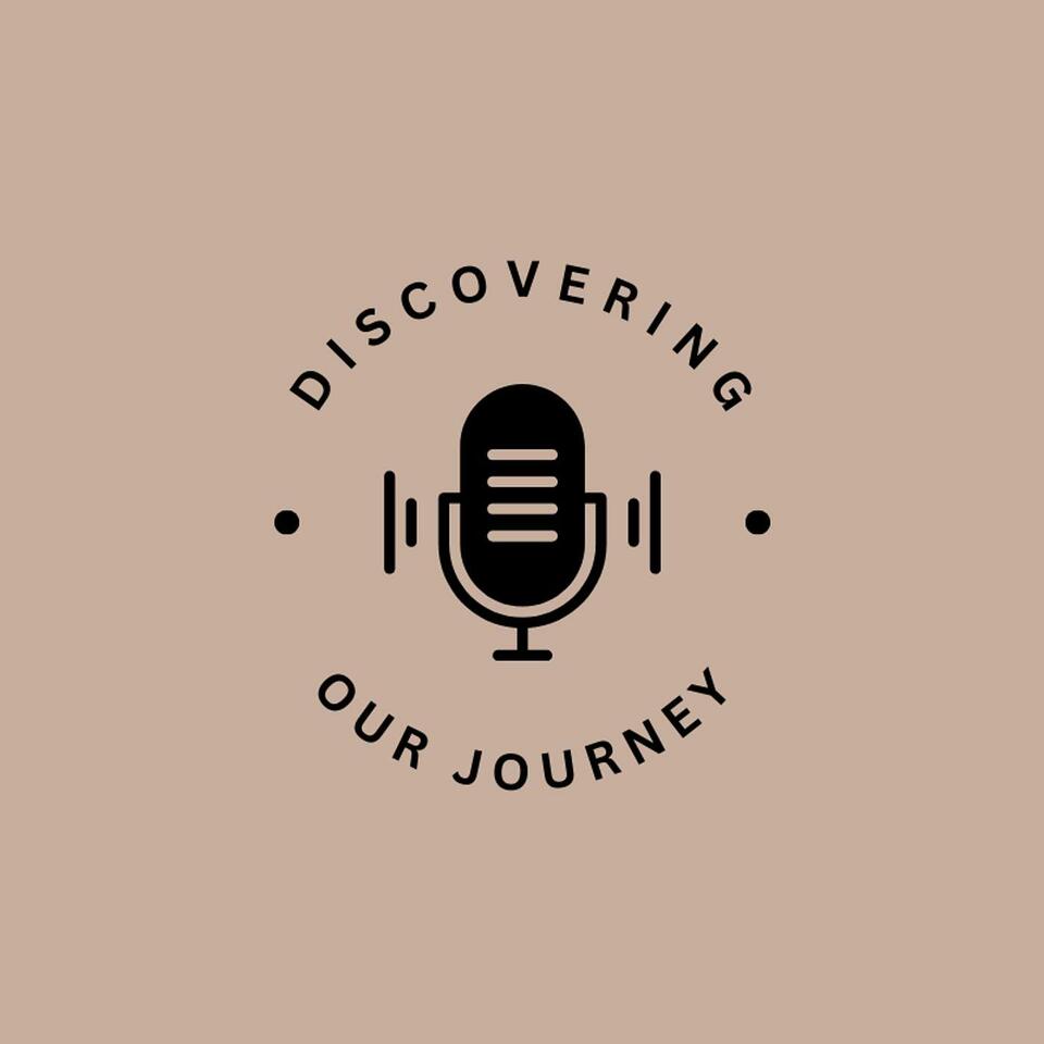 Discovering Our Journey