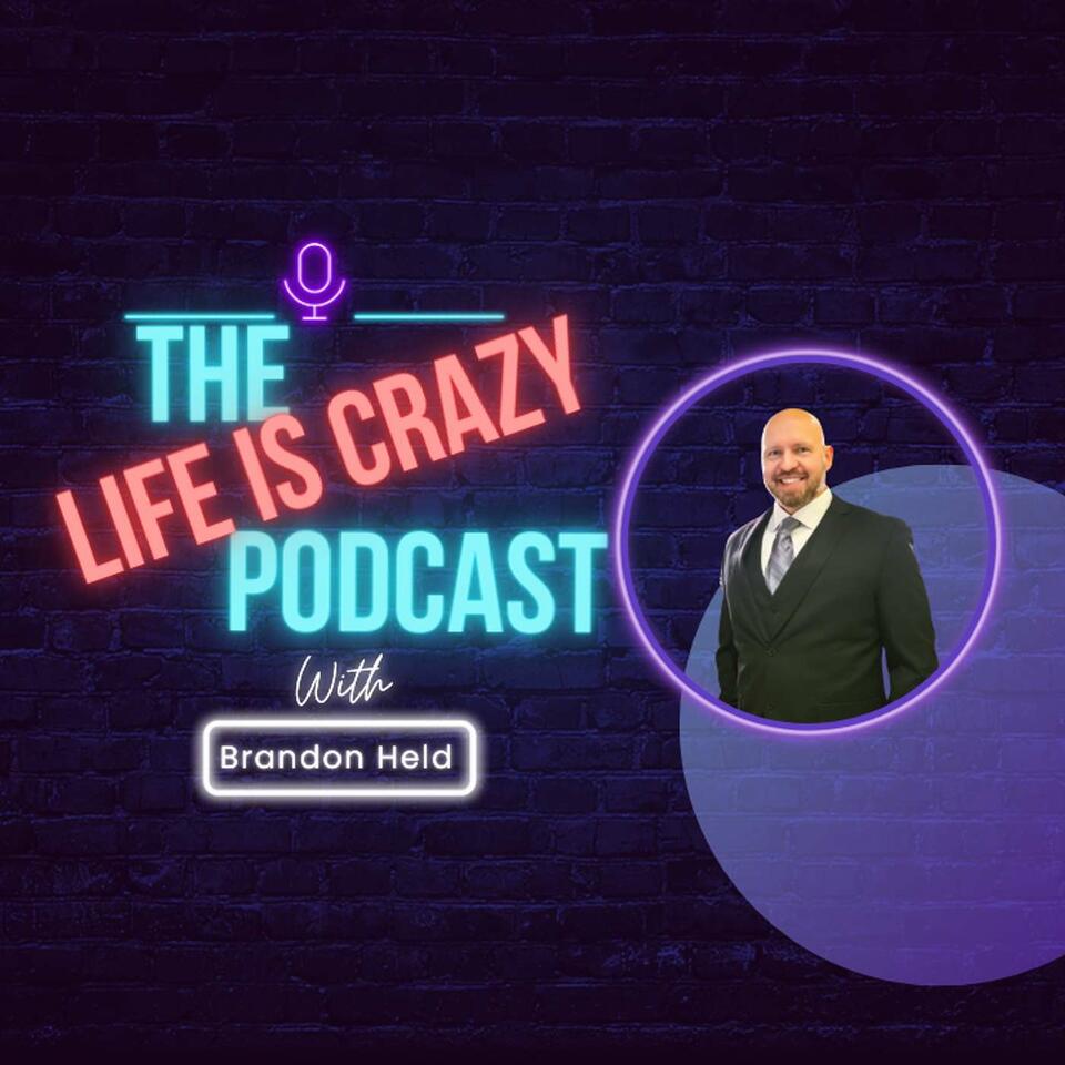 Brandon Held - Life is Crazy