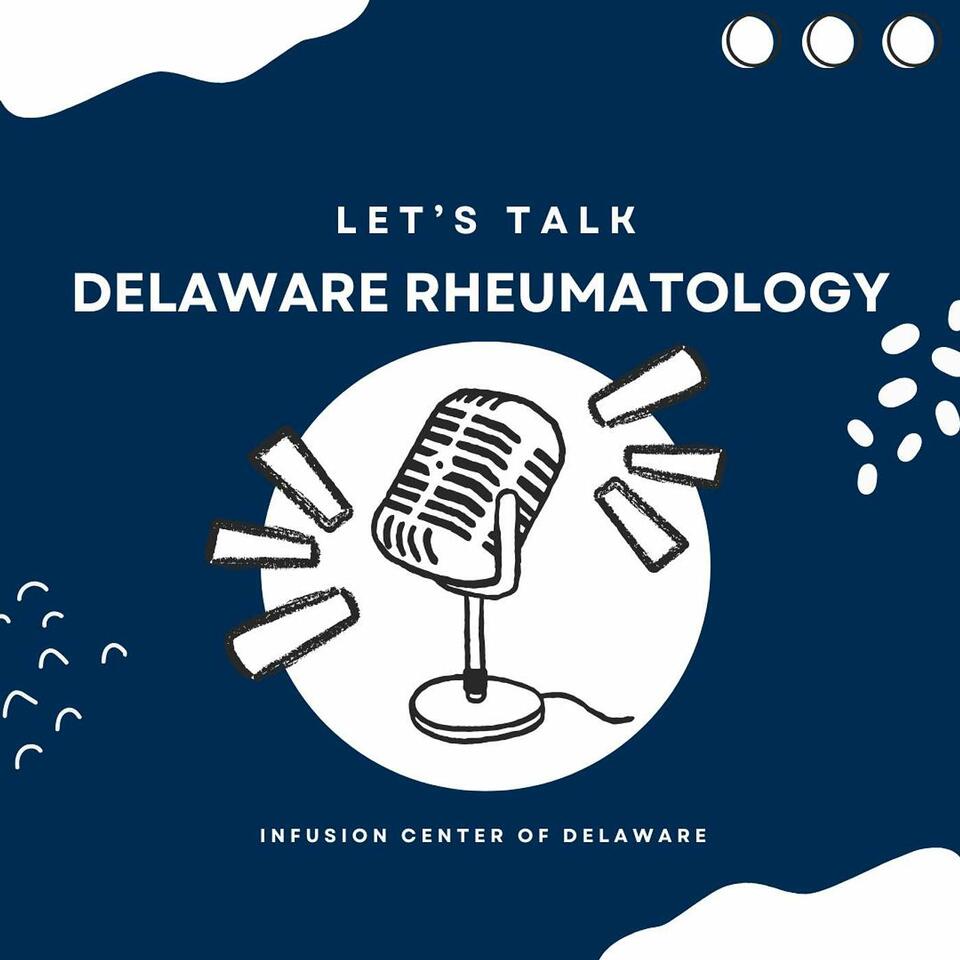 Delaware Rheumatologist Talks in Dover's Podcast