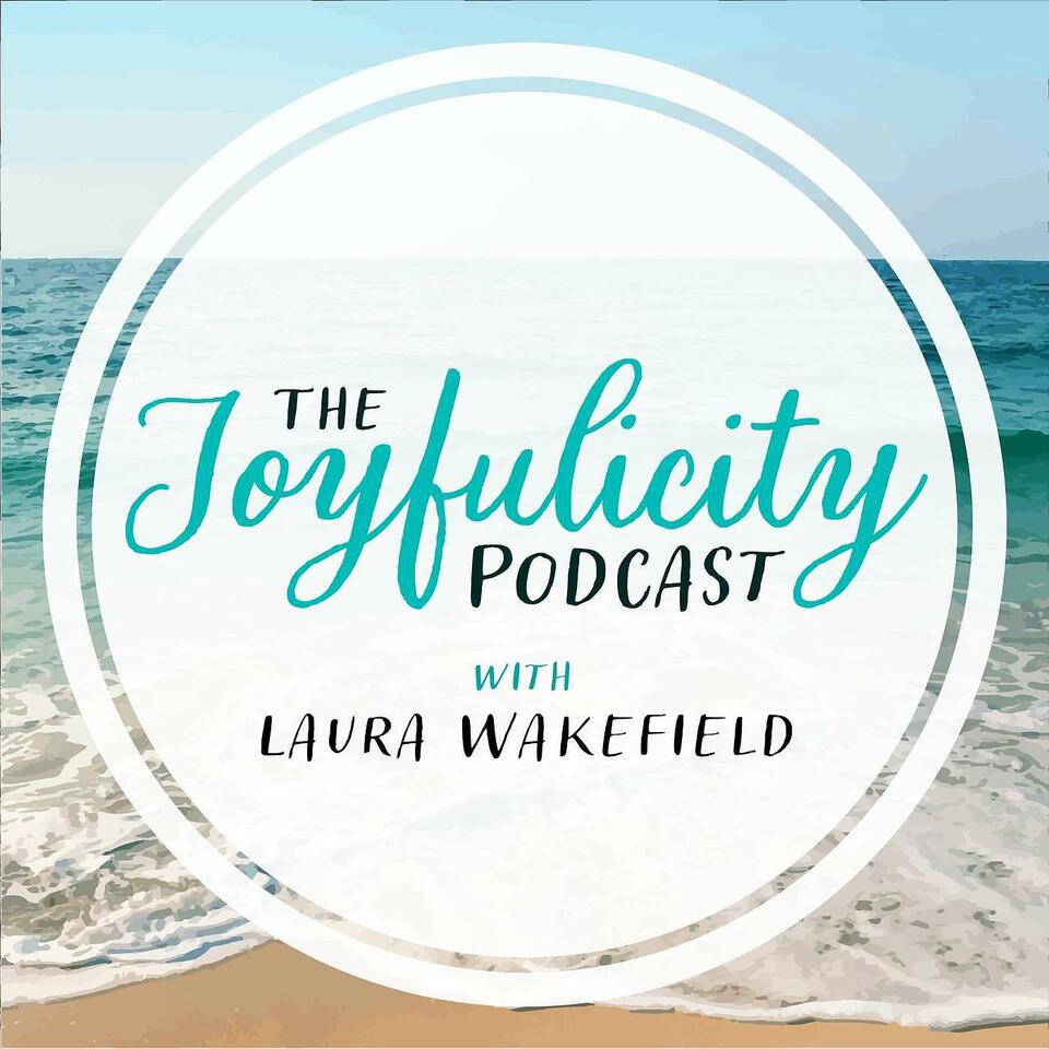The Joyfulicity Podcast
