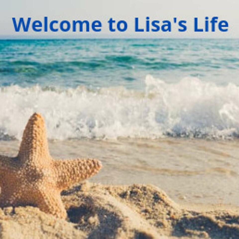 Welcome to Lisa's Life!