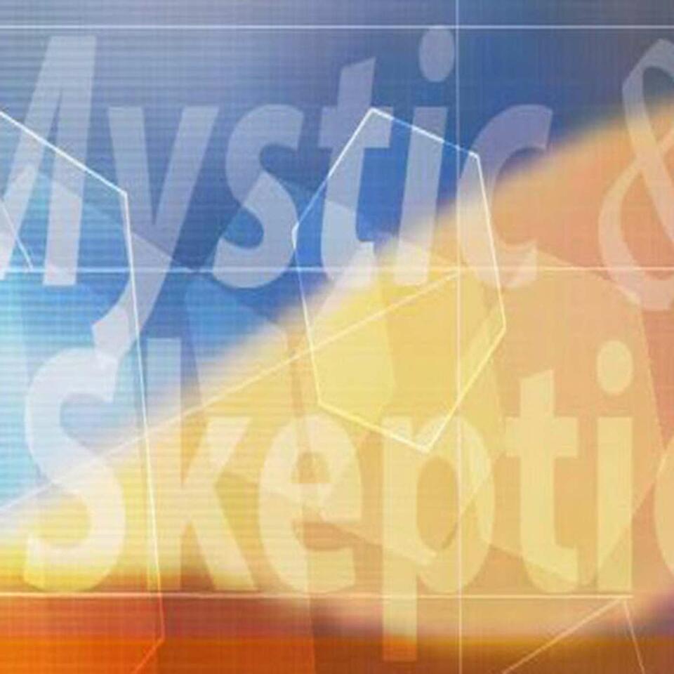 Mystic-Skeptic Radio: Uncensored/Raiders of the Unknown