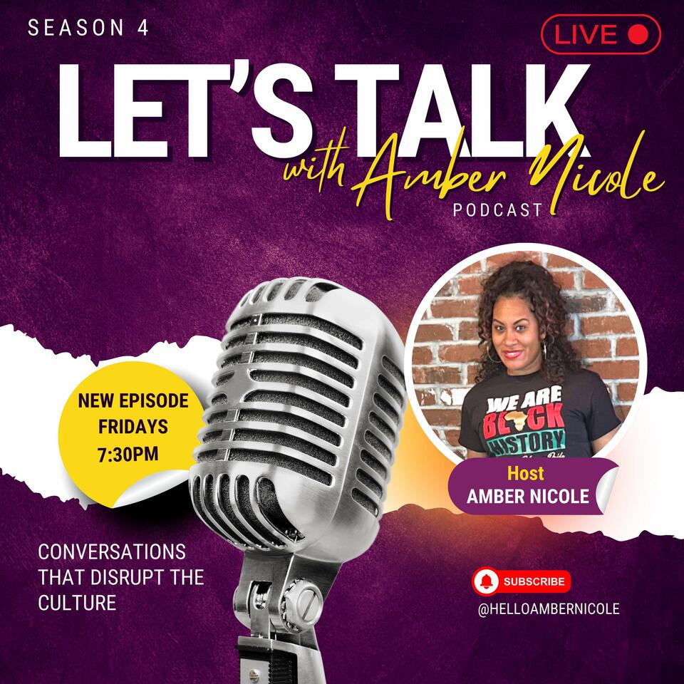 Let's Talk with Amber Nicole