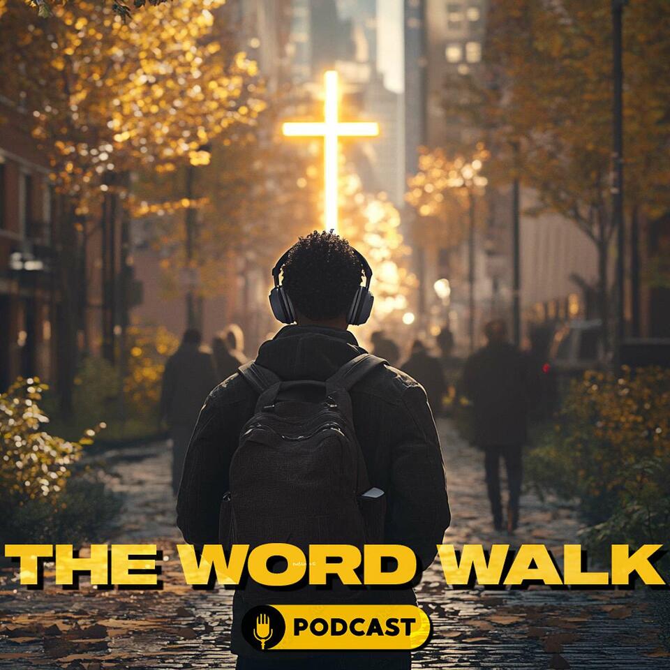 The Word Walk with Ty