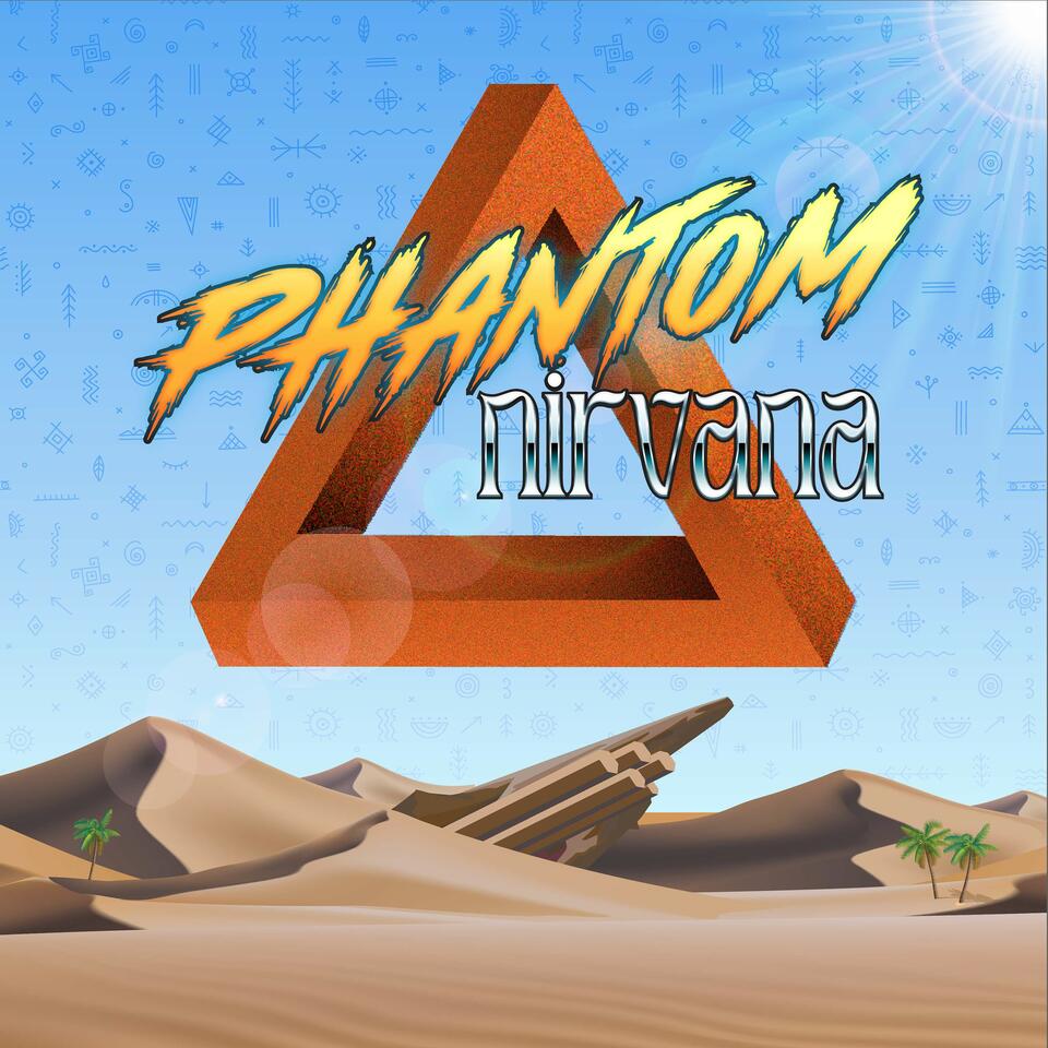 Phantom Nirvana: A Dungeons & Dragons Podcast