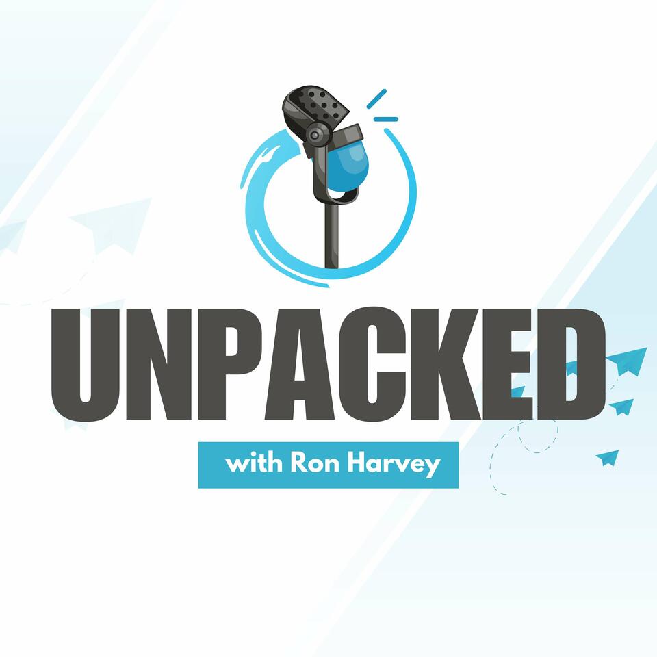 Unpacked with Ron Harvey