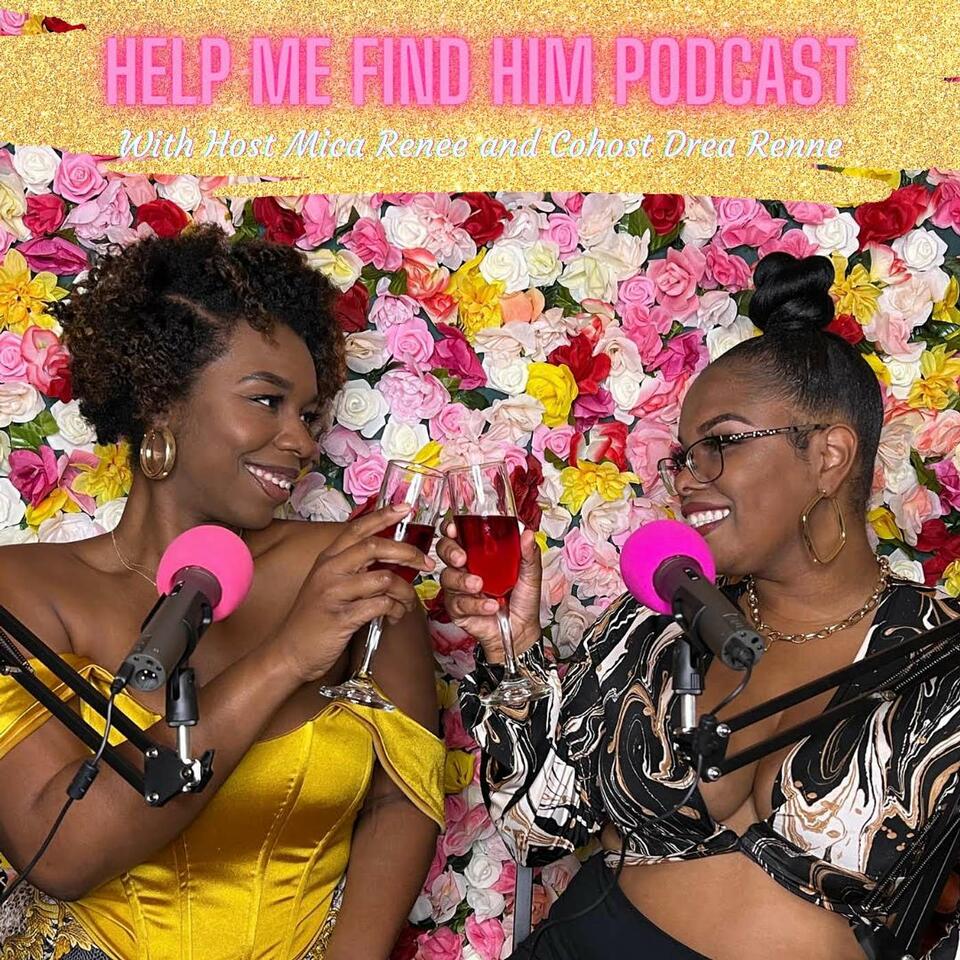 Help Me Find Him Podcast