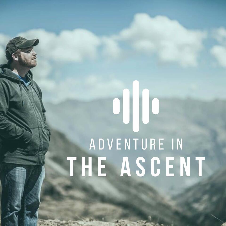 Adventure in the Ascent