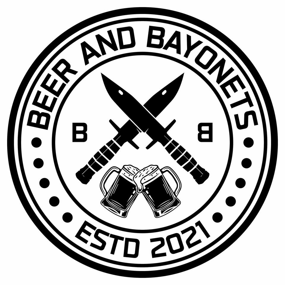 Beer & Bayonets