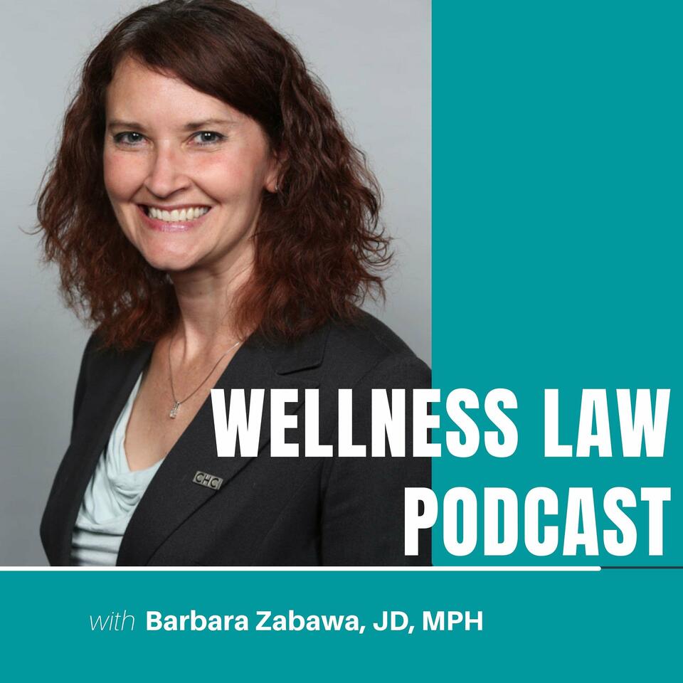 Wellness Law Podcast