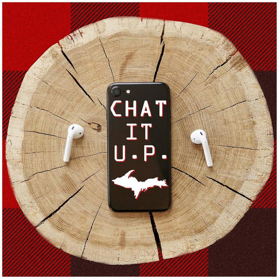 Chat It U.P. Podcast