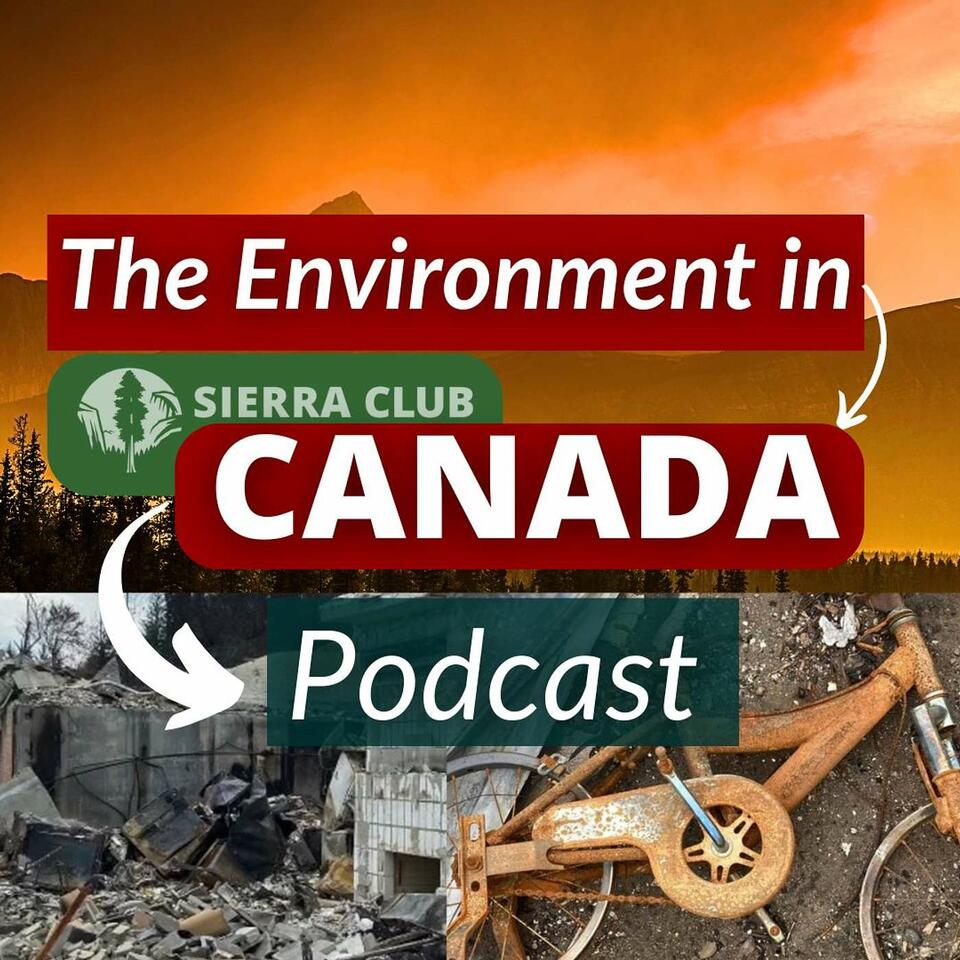 The Environment in Canada Podcast