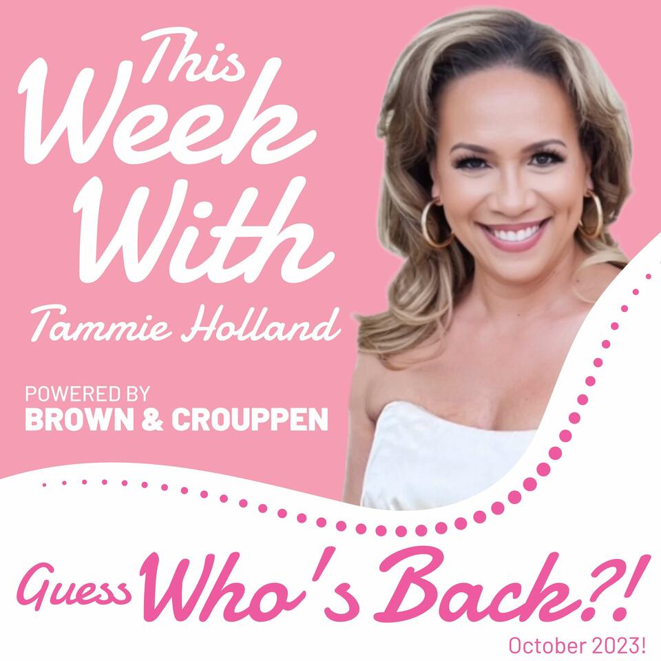 This Week with Tammie Holland