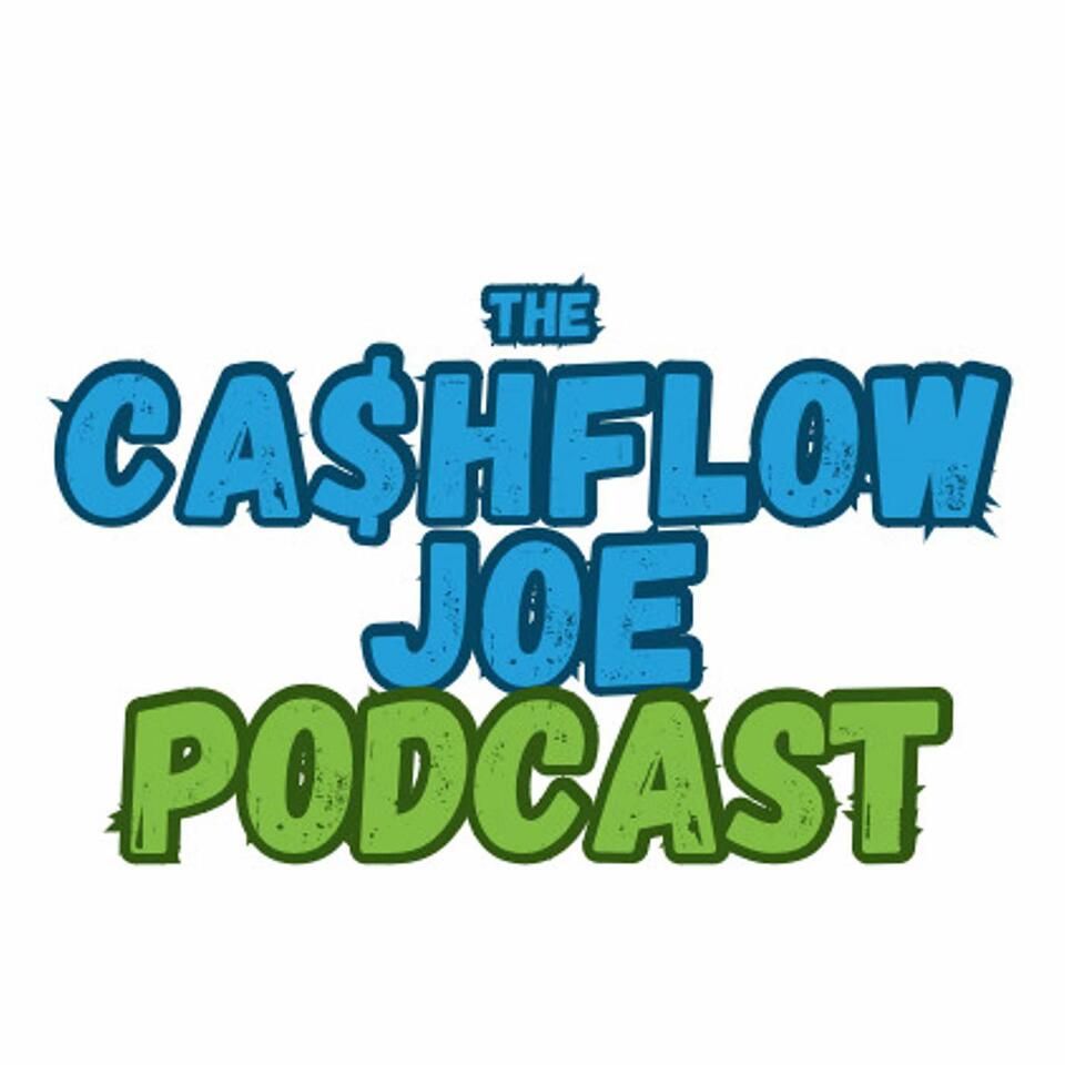 The Cashflow Joe Podcast