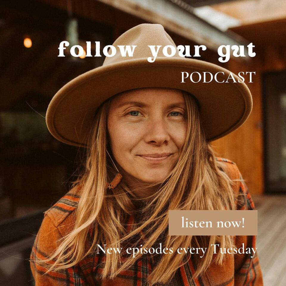 Follow Your Gut Podcast