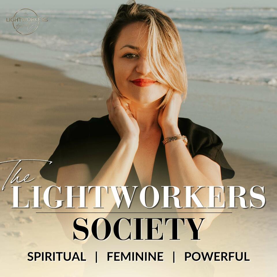 The Lightworkers Society: Spiritual Feminine Powerful