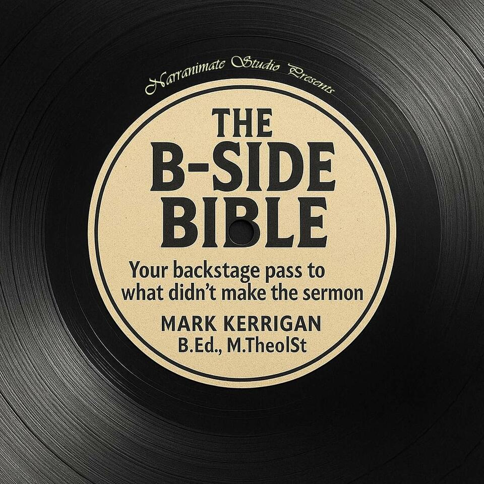 The B-Side Bible: Your backstage pass to what didn't make the sermon.