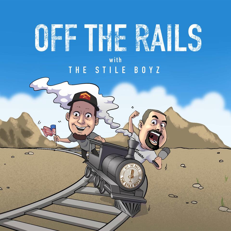 Off the Rails with The Stile Boyz