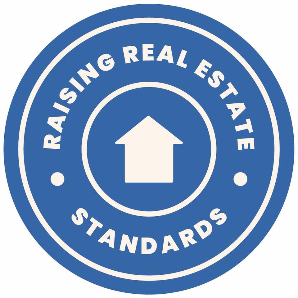 Raising Real Estate Standards