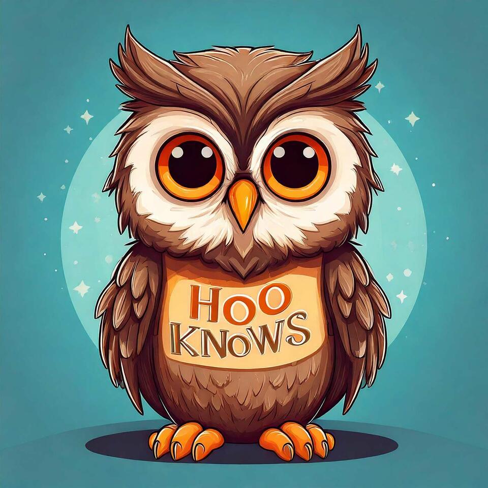 Hoo Knows?