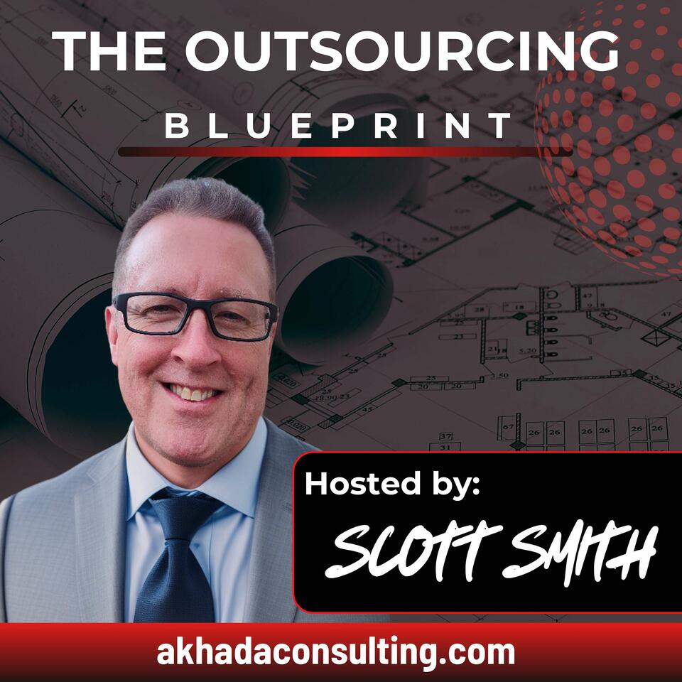 The Outsourcing Blueprint: Building Global Teams for Scalable Success