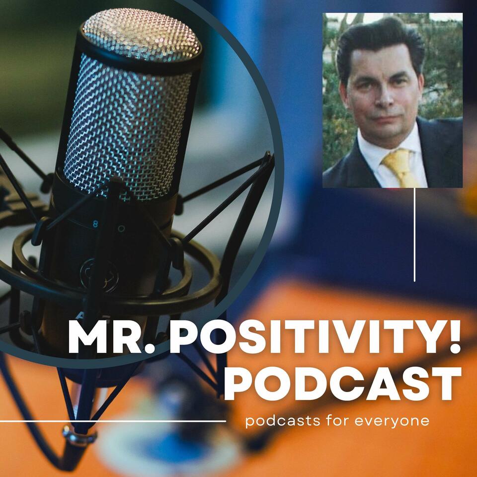 Mr. Positivity!