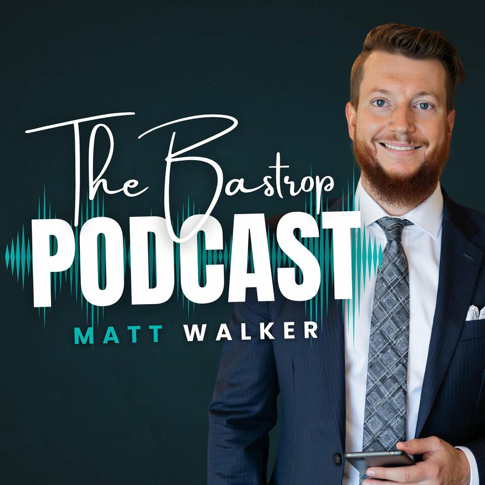 The Bastrop Podcast