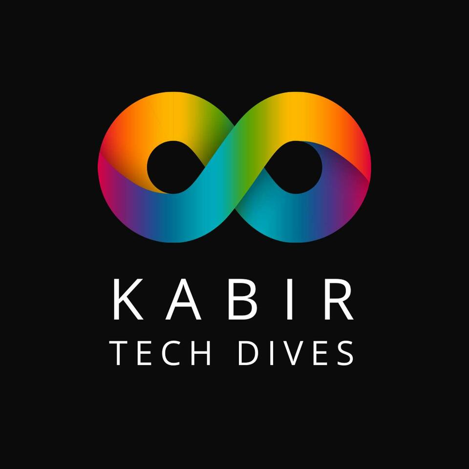 Kabir's Tech Dives