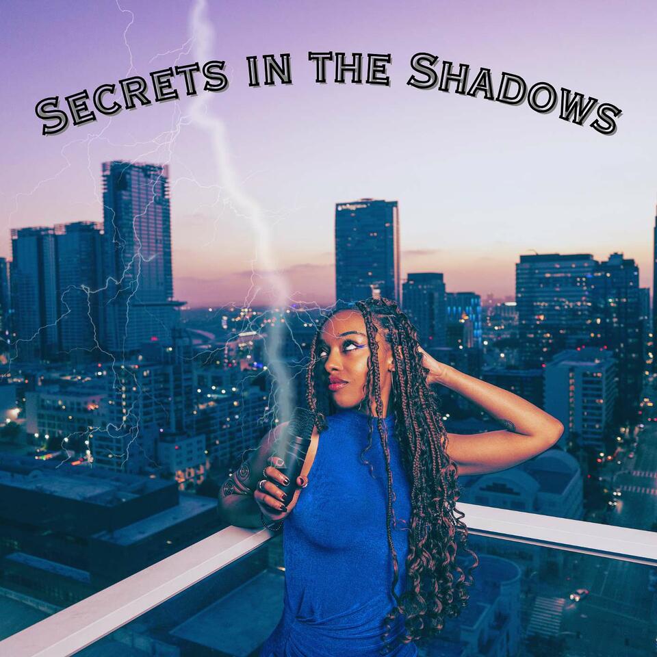 Secrets in the Shadows