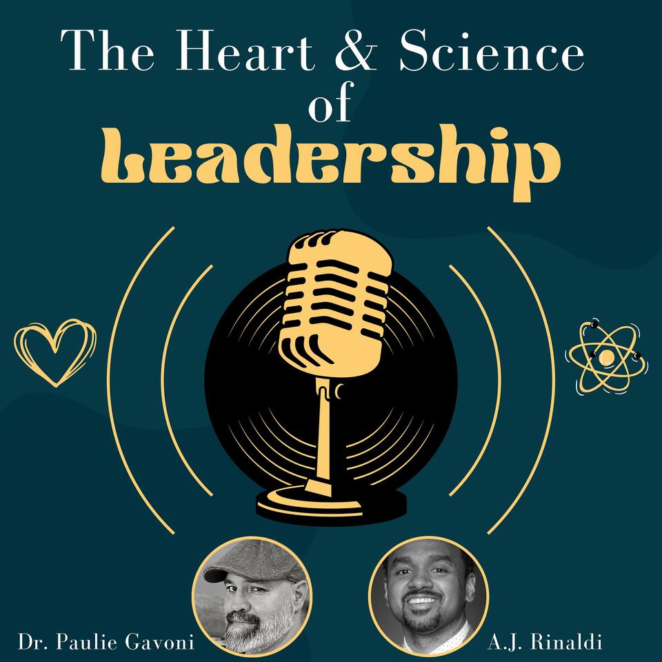 The Heart & Science of Leadership