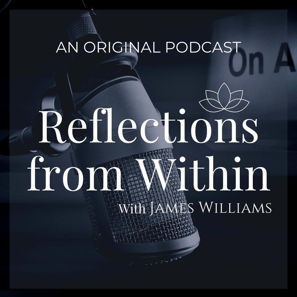 Reflections from Within
