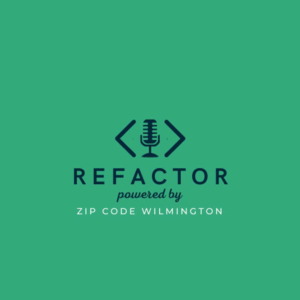 Refactor (Powered by Zip Code Wilmington)