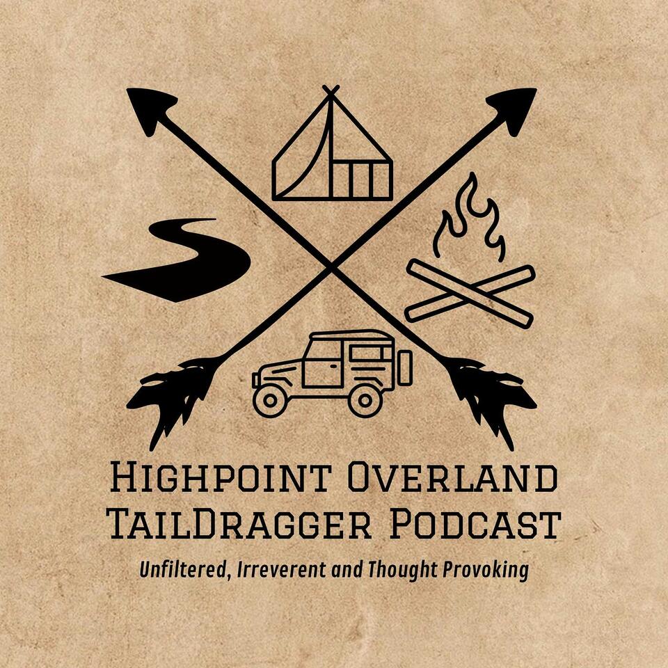 Highpoint Overland- Taildragger Podcast