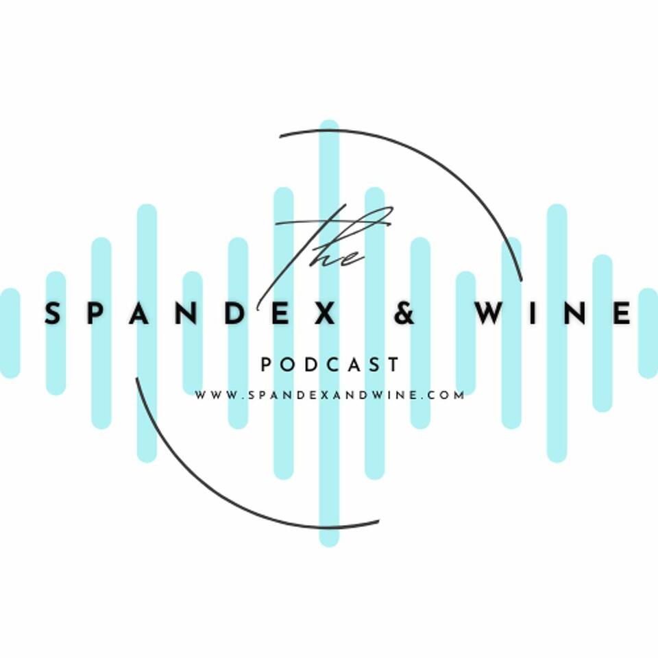 Spandex & Wine