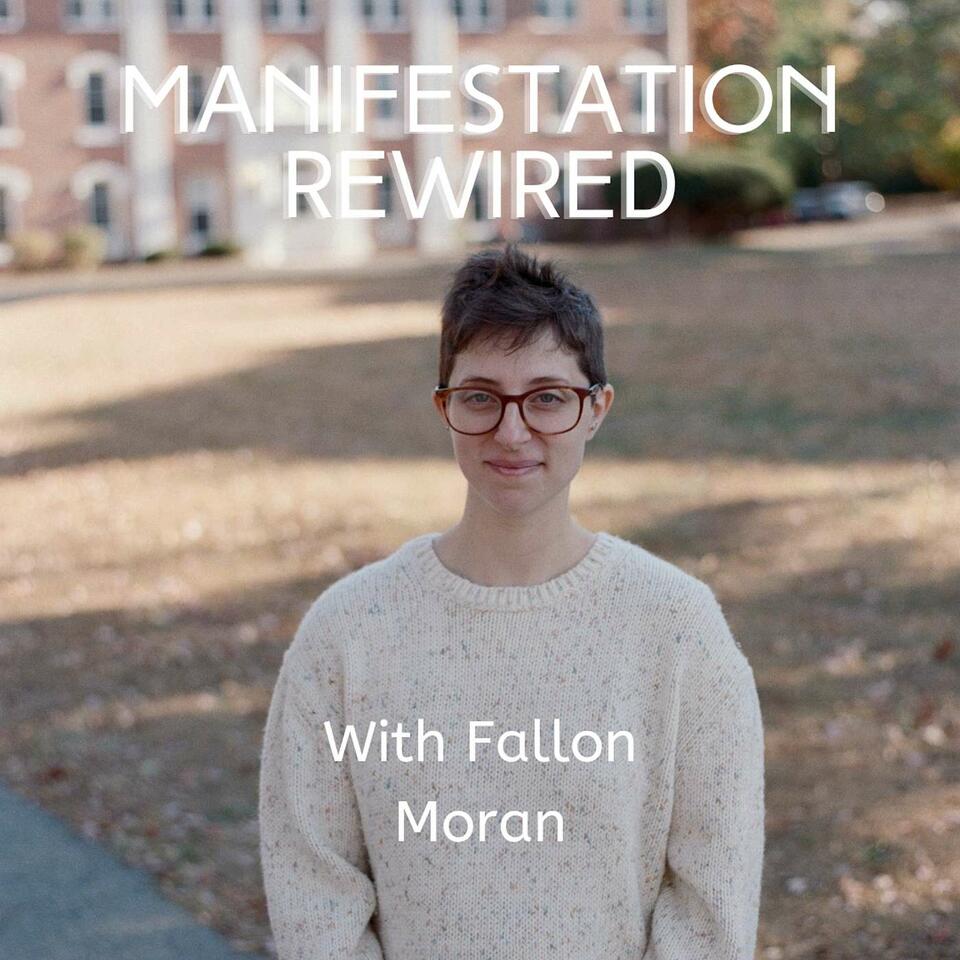 Manifestation Rewired with Fallon Moran