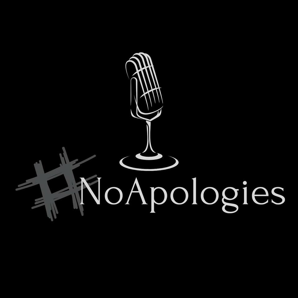 NoApologies Podcast