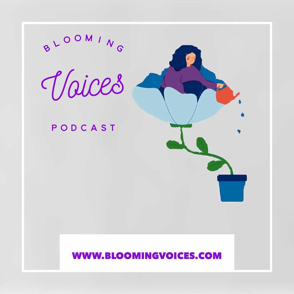 Blooming Voices Podcast