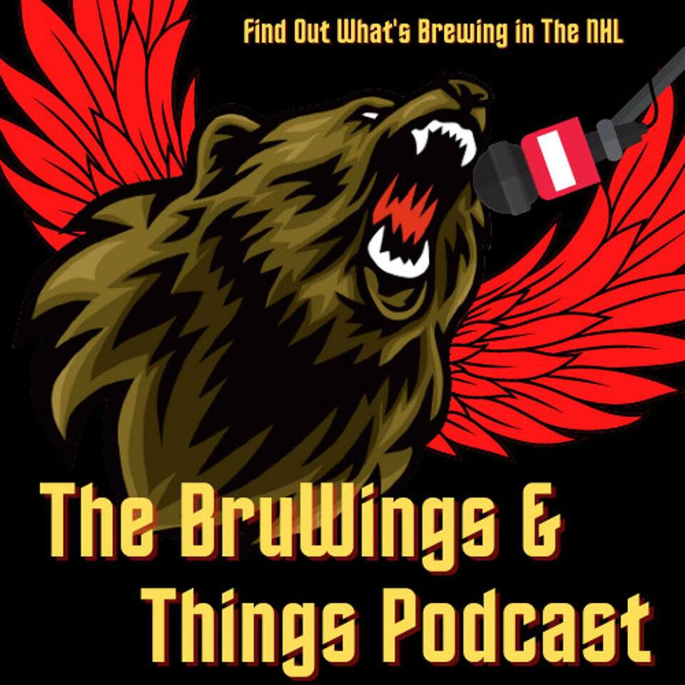 The BruWings & Things Podcast
