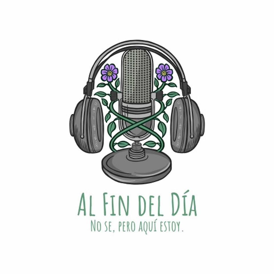 Al Fin del Día Podcast