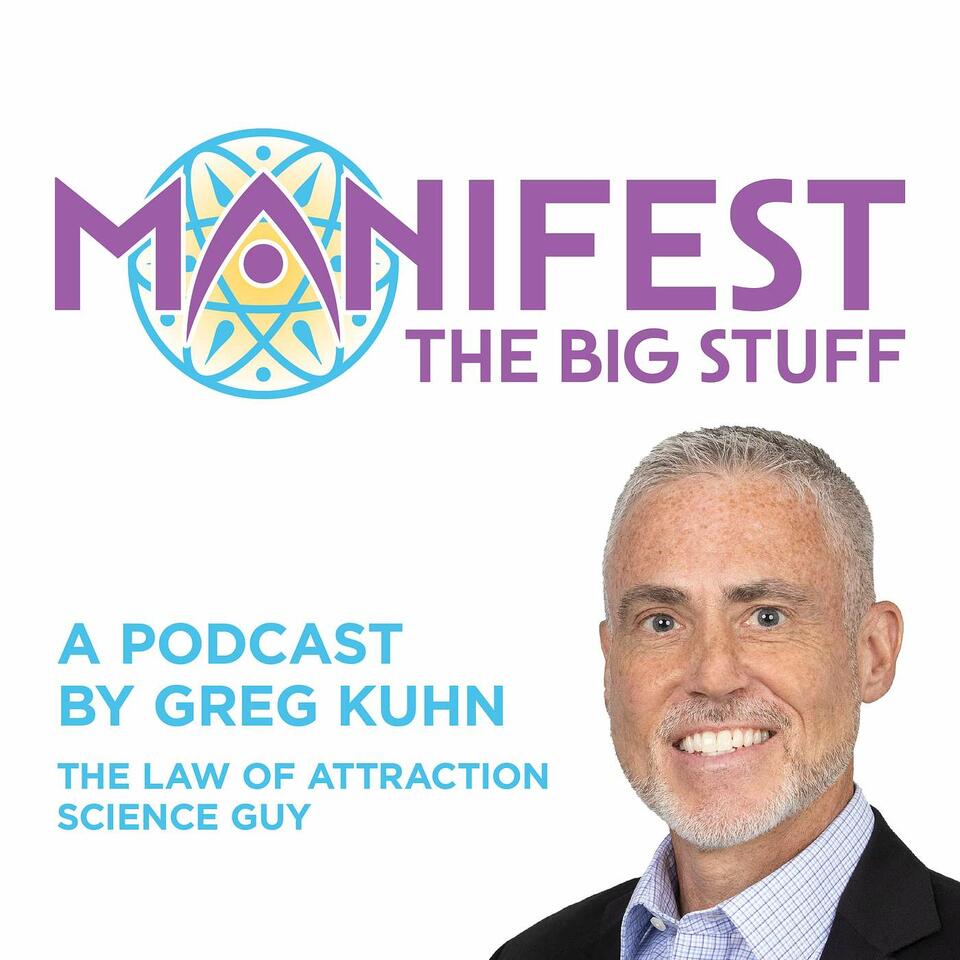 MANIFEST the Big Stuff