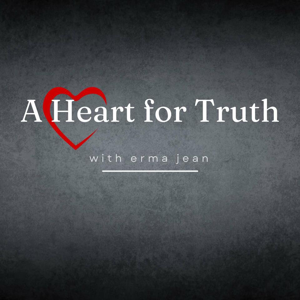 A Heart for Truth