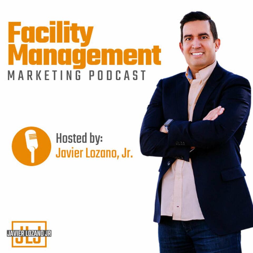 Facility Management Marketing Podcast