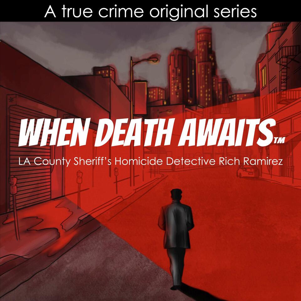 When Death Awaits (WDA)