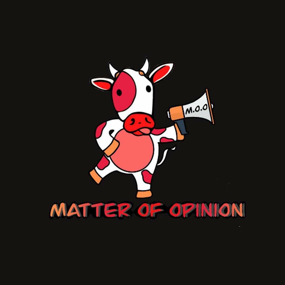 Matter of Opinion