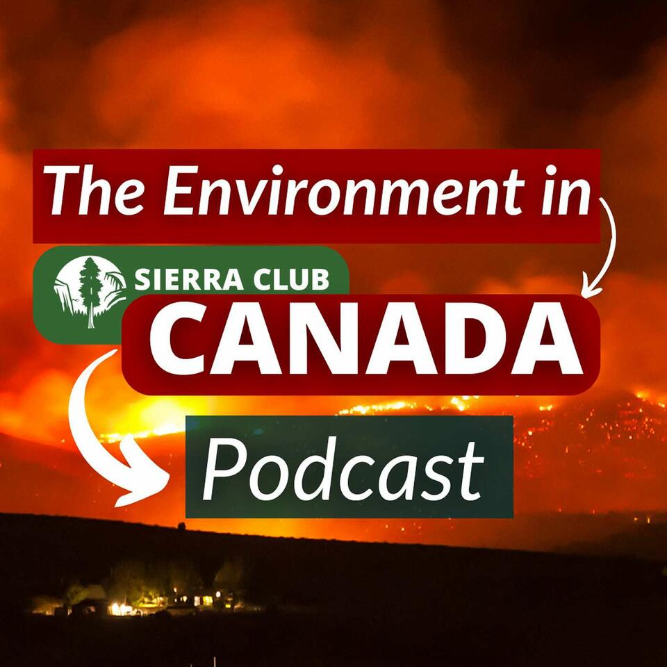 The Environment in Canada Podcast