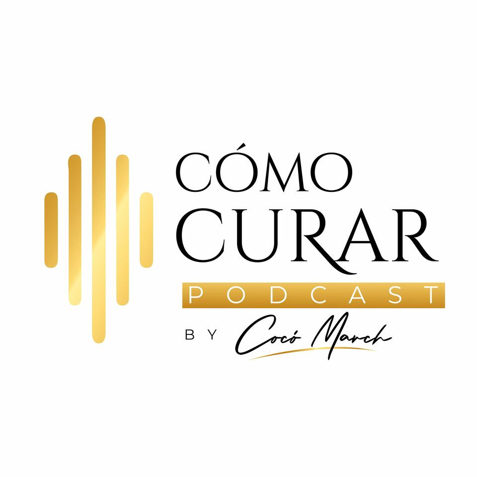 Como Curar Podcast by Coco March