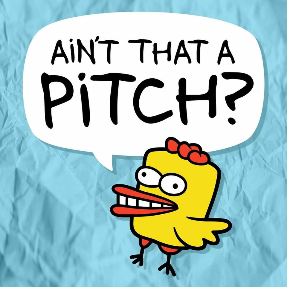 Ain't That a Pitch?
