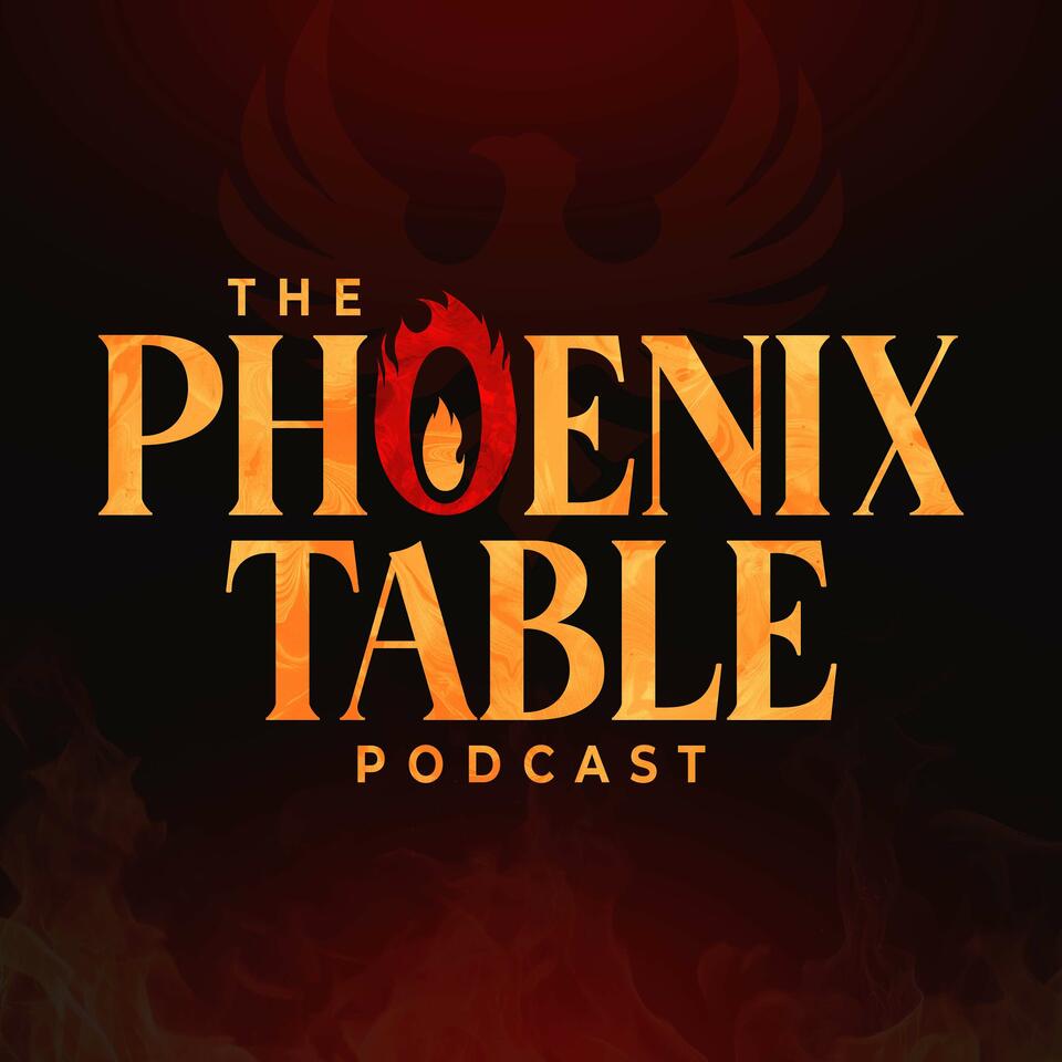 The Phoenix Table