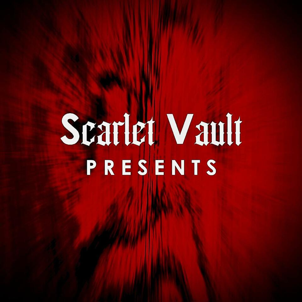 Scarlet Vault Presents